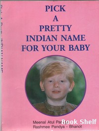 PICK A PRETTY INDIAN NAME FOR YOUR BABY