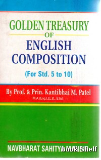 GOLDEN TREASURY OF ENGLISH COMPOSITION (STD. 5 TO 10)