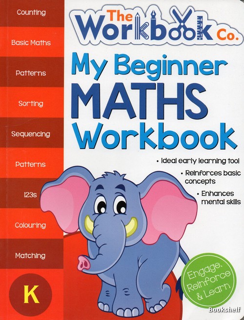 MY BEGINNER MATHS WORKBOOK (K)