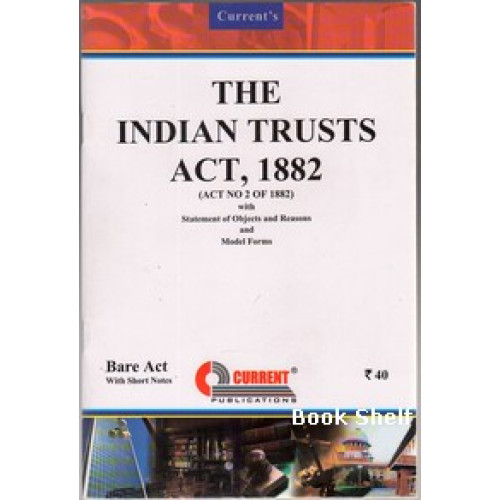 THE INDIAN TRUSTS ACT 1882