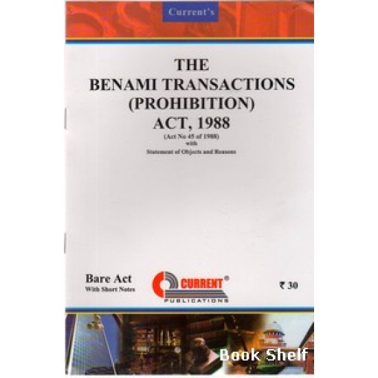 THE BENAMI TRANSACTIONS (PROHIBITION) ACT 1988 THE BENAMI TRANSACTIONS (PROHIBITION) ACT 1988