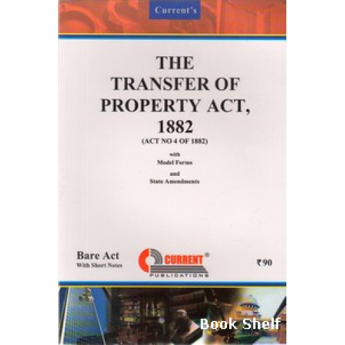 THE TRANSFER OF PROPERTY ACT 1882
