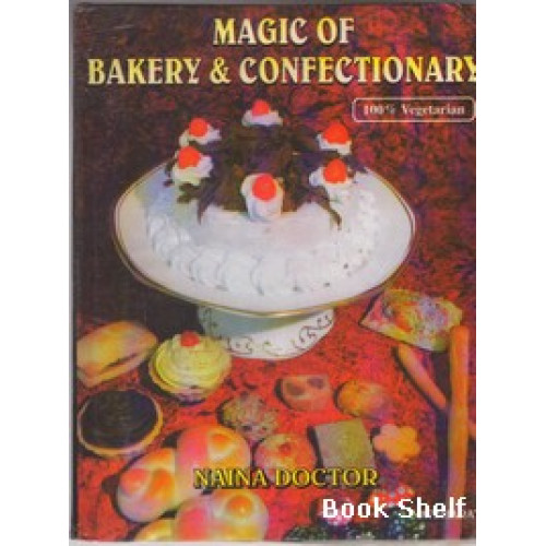 MAGIC OF BAKERY & CONFECTIONERY (ENG)