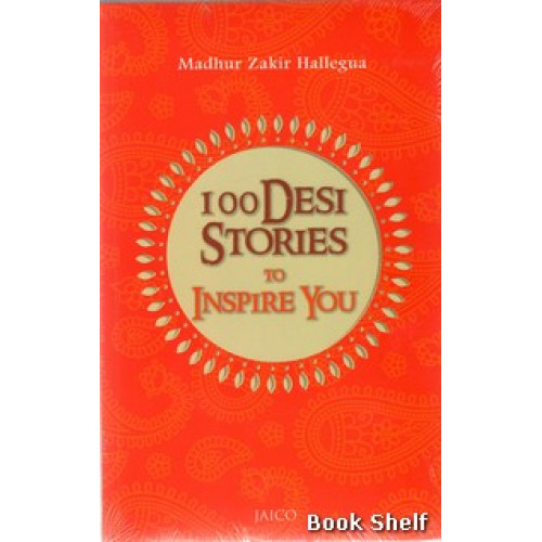 100 DESI STORIES TO INSPIRE YOU