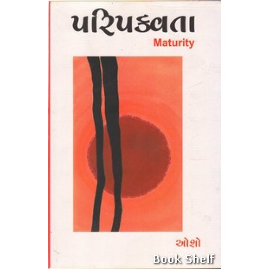 PARIPAKVATA (OSHO) PARIPAKVATA (OSHO)