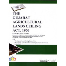 THE GUJARAT AGRICULTURAL LANDS CEILING ACT 1960