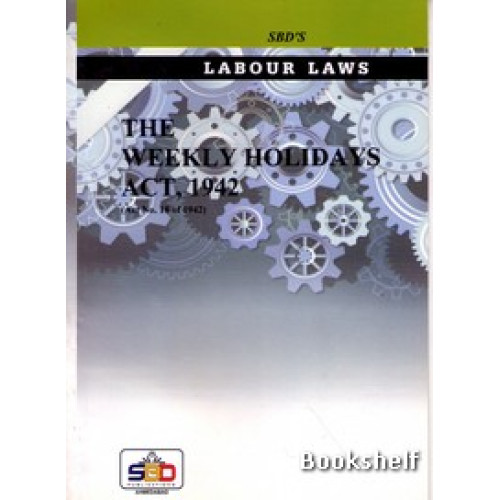 THE WEEKLY HOLIDAYS ACT 1942