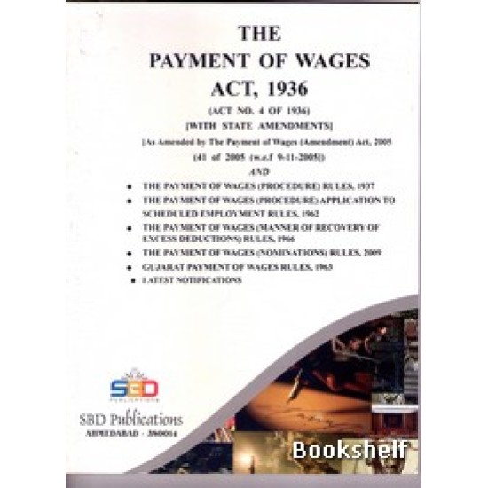 THE PAYMENT OF WAGES ACT 1936 215/- THE PAYMENT OF WAGES ACT 1936 215/-