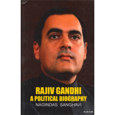 RAJIV GANDHI A POLITICAL BIOGRAPHY