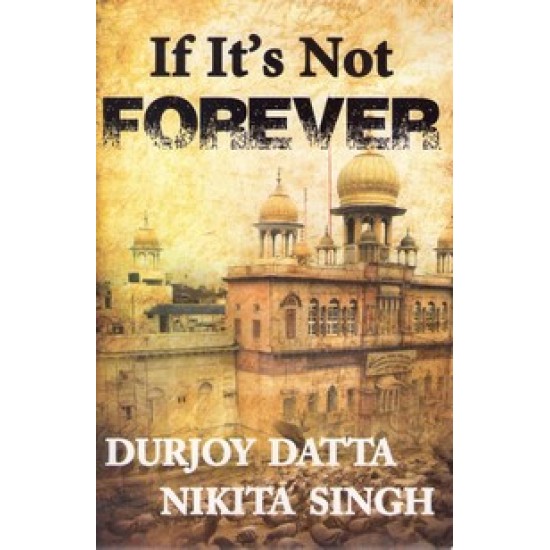 IF ITS NOT FOREVER IF ITS NOT FOREVER