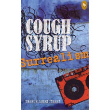 COUGH SYRUP SURREALISM